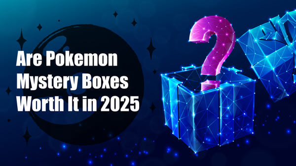 Are Pokemon Mystery Boxes Worth It in 2025