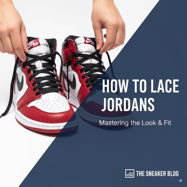 How to Lace Jordans: A Guide to Style, Comfort, and Fit