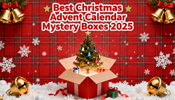 The Ultimate Guide: Best Christmas Advent Calendar Mystery Boxes of 2025