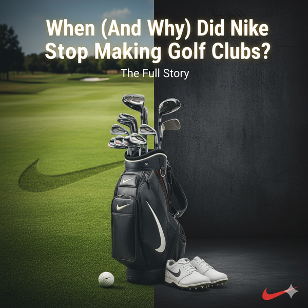 When and Why Did Nike Stop Making Golf Clubs?